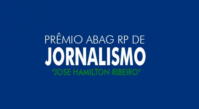 Prêmio de jornalismo da ABAG/RP integra a lista dos prêmio mais importantes para a categoria